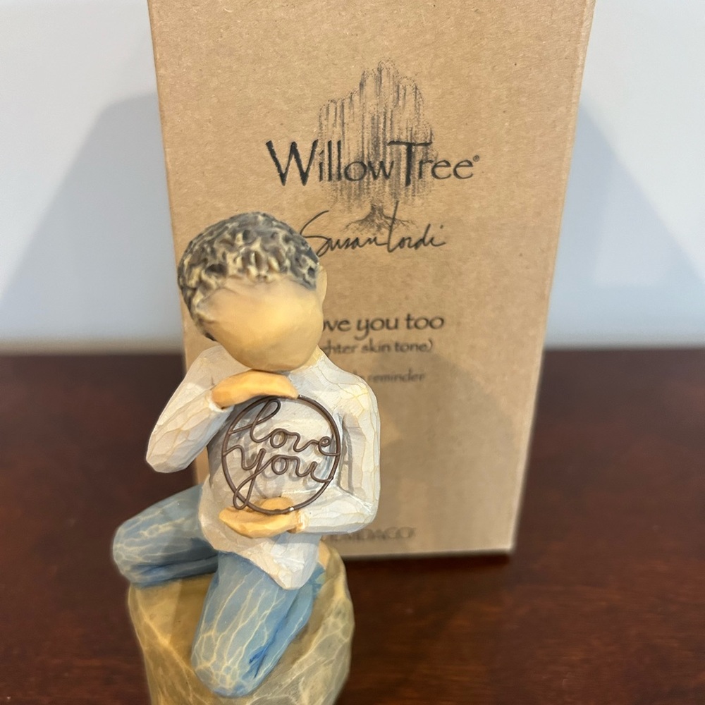Willow tree a little reminder love you too